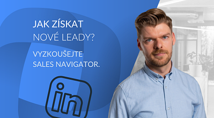 Jak funguje propagace skrze placený Sales Navigator na LinkedIn?