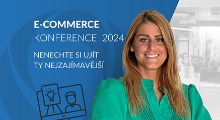 České e-commerce a marketingové konference 2024 aneb kde hledat v letošním roce inspiraci a příležit
