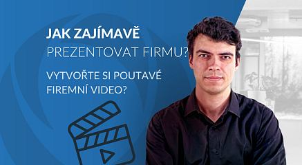 Propagujte svou firmu pomocí videí